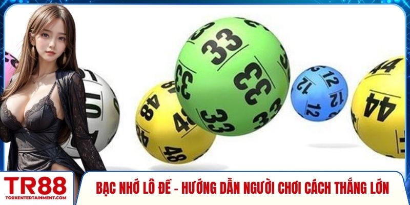 Bạc nhớ lô đề